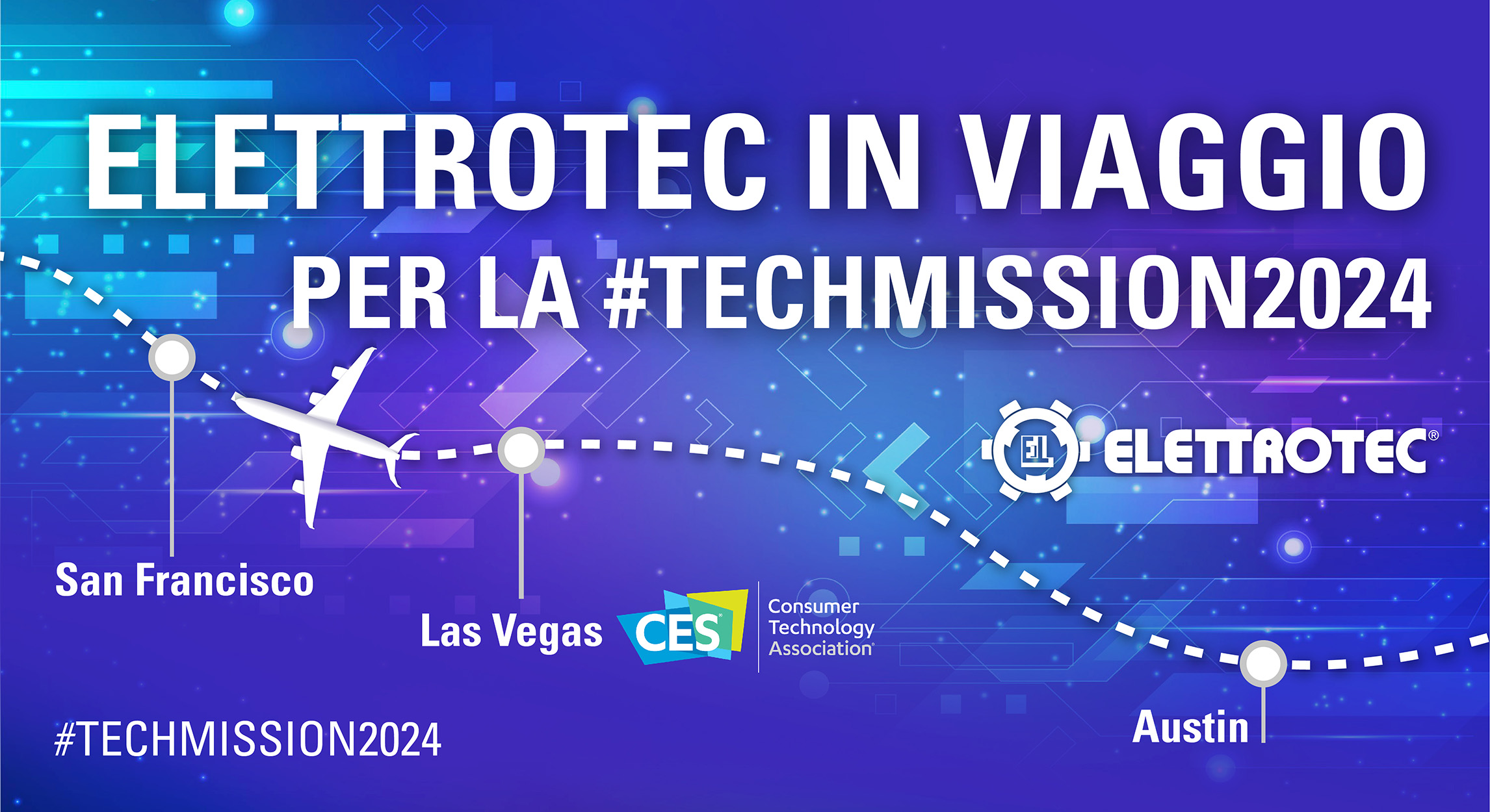 Elettrotec in viaggio per la #TechMission2024